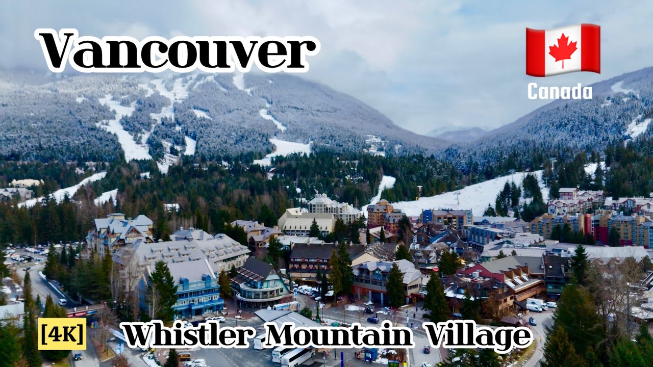 A trip from Vancouver for winter fun❄️Mountain village of Whistler BC/Travel Canada 🇨🇦 [4K]