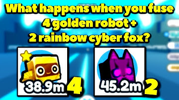 What happens when you fuse 4 golden robot and 2 rainbow cyber fox? (Pet Simulator X - Steampunk)