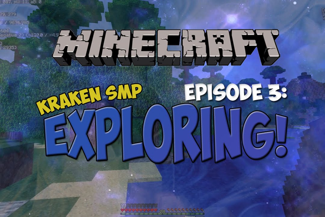 Minecraft Monday: Exploring! - Kraken SMP [#3] (Minecraft)