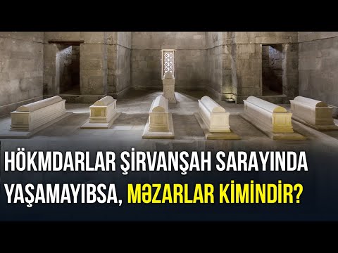 ŞİRVANŞAHLARIN SİRLİ SARAYI - AYDIN TARİX