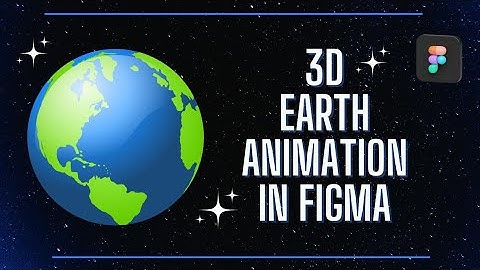🌍Earth Animation Using Figma | Step-by-Step Tutorial