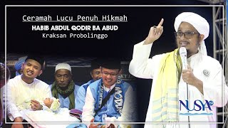 Nusya TV | Kajian Islami | Lucu Penuh Hikmah | Habib Abdul Qodir Ba Abud | Kraksan Probolinggo