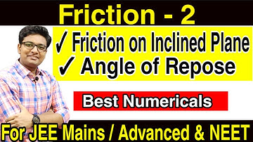 Friction on inclined Plane | Angle of Repose | Numerical Problems | Tricks | JEE | NEET | Physics