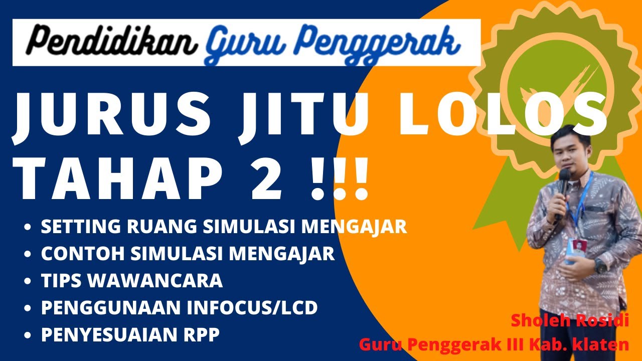 JURUS JITU LOLOS SELEKSI TAHAP 2 CALON GURU PENGGERAK | SIMULASI MENGAJAR DAN WAWANCARA | TERBUKTI!!