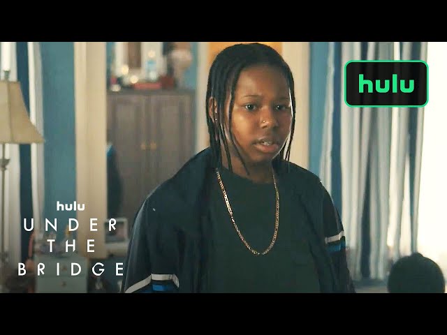 I Did It For You | Under The Bridge | Hulu class=