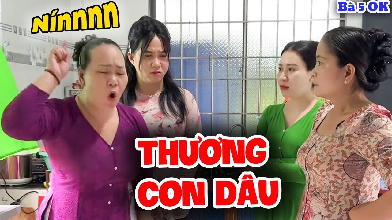 Cô Chồng Em Chồng Không Thương Thì Có Má Chồng Thương | Bà 5 Ô Kê