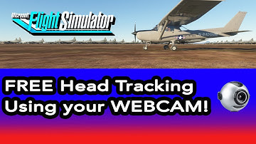 Flight Simulator 2020 FREE Head Tracking with your WebCam!