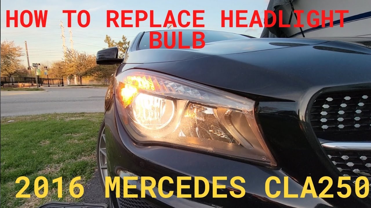 How to replace headlight bulb on CLA 250 Mercedes Benz YouTube