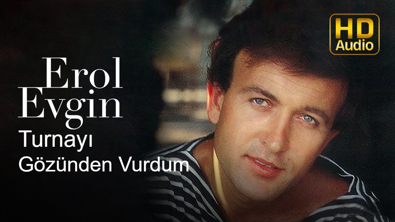 Erol Evgin Turnayi Gozunden Vurdum Youtube Musica Album