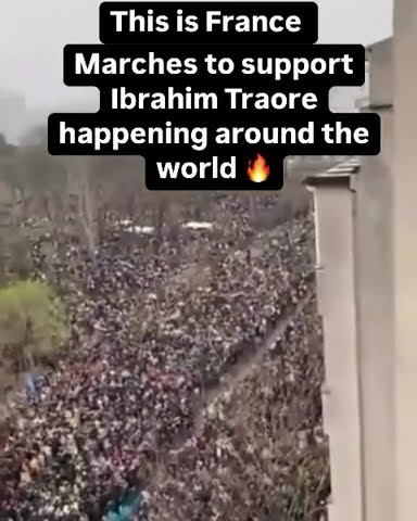 Africans in France have taken over the streets of Paris to March in support of  CAPT.IBRAHIM TRAORE
