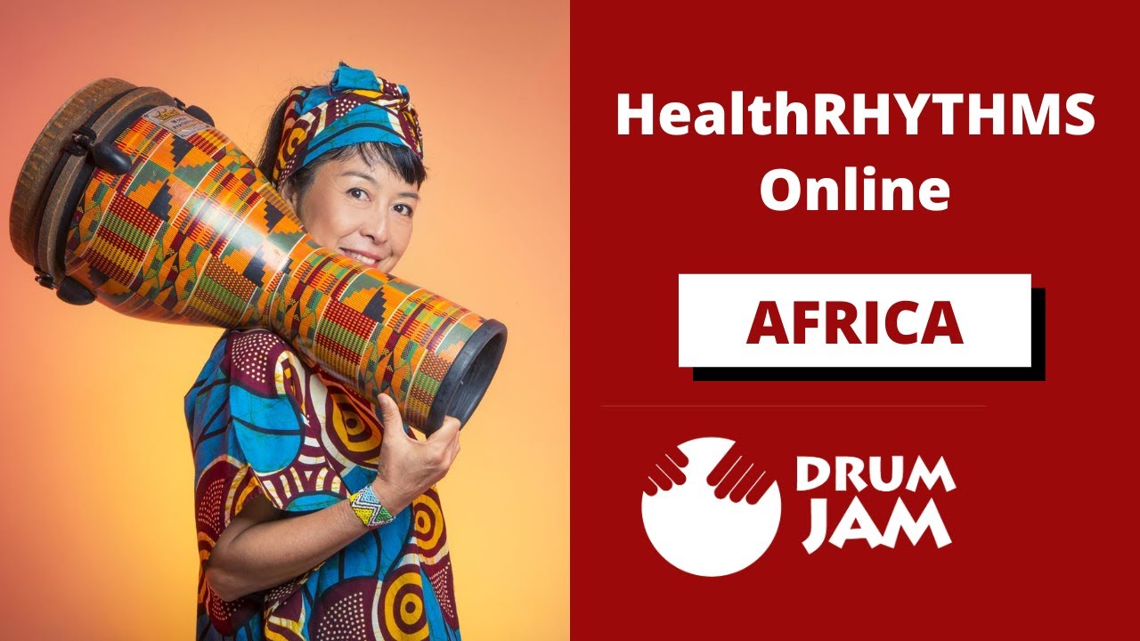 African themed HealthRHYTHMS Online with Kumi Masunaga & Drum Jam YouTube