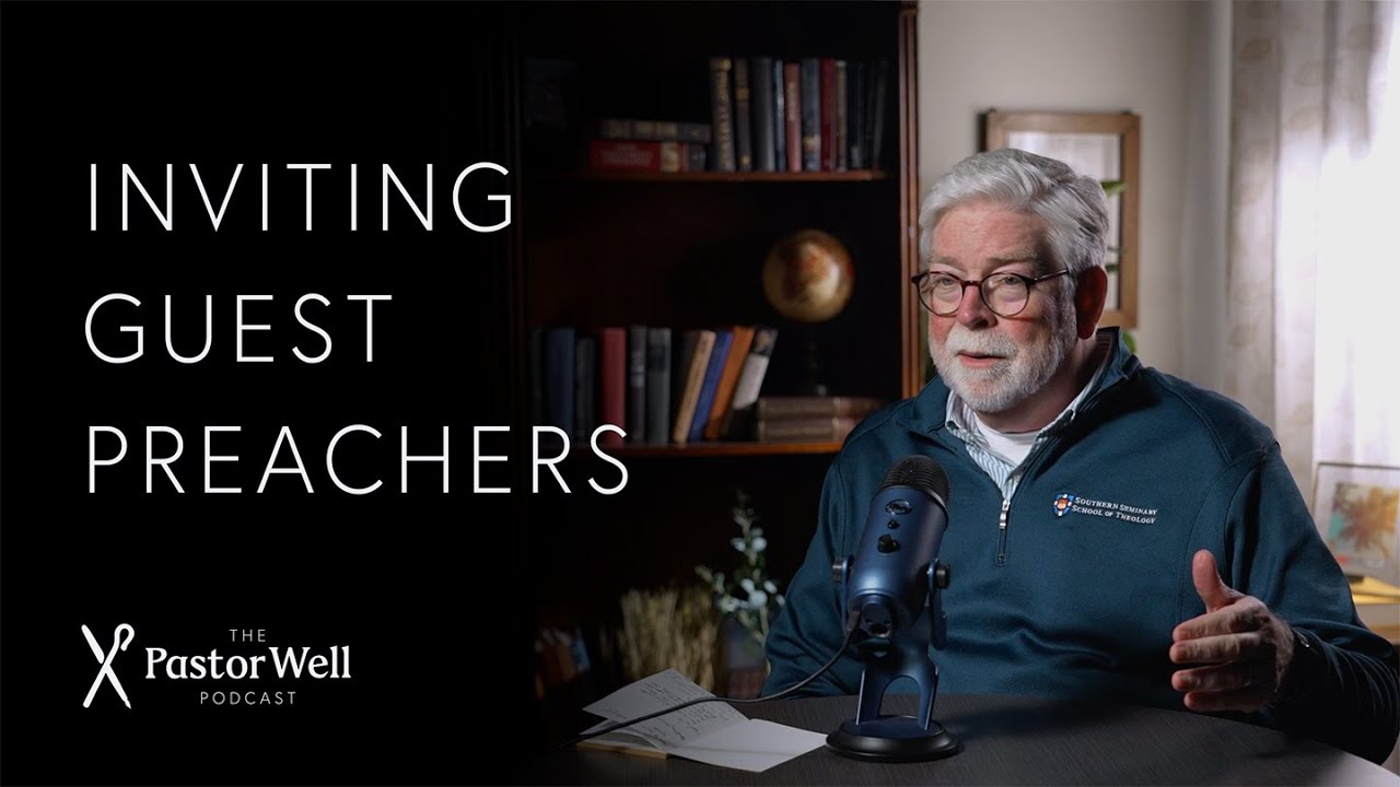 Inviting Guest Preachers | Pastor Well - Ep. 90