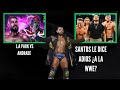 🚨 SANTOS ESCOBAR a punto de salir de WWE + Andrade vs L.A. Park 🔥
