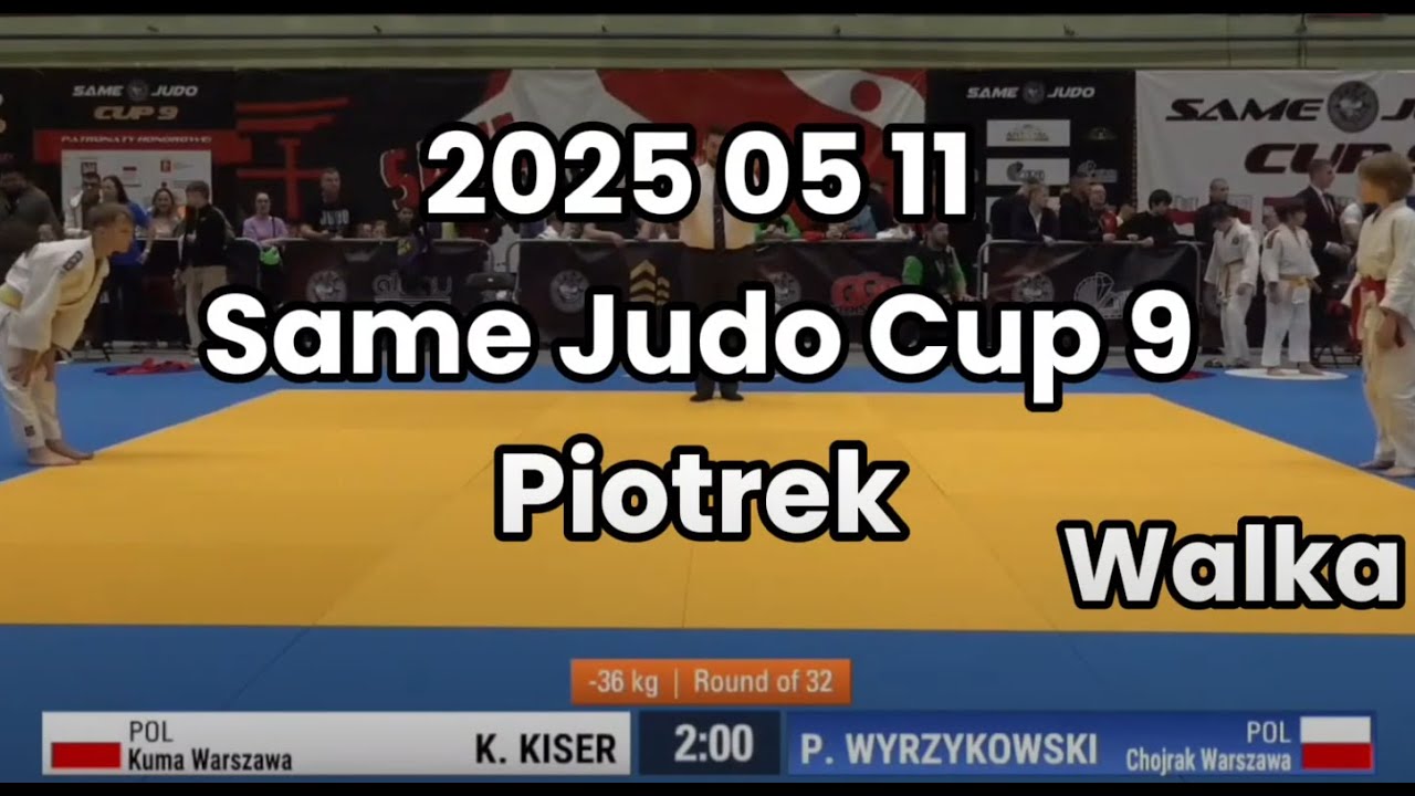 2025.05.11 - Turniej Judo - Same Judo Cup 9 - Piotrek