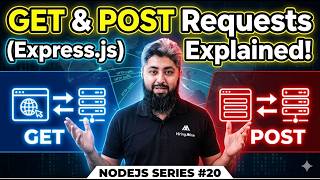GET & POST requests explained (Express.js) | NodeJS Series #20