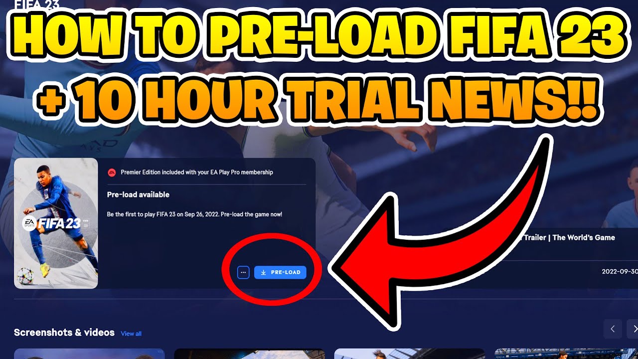How To PRELOAD FIFA 23 & 10 HOUR EARLY TRIAL! 