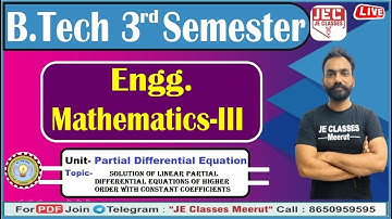 #14  B.Tech 2nd Year Engg. Mathematics-III Unit-01 Partial Differential Equation By Ashish Sir AKTU