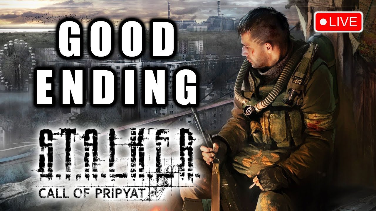 GOOD ENDING – Ukrainian Plays ☢️ S.T.A.L.K.E.R. ☢️ Call Of Pripyat /  Gameplay Walkthrough Stream #4