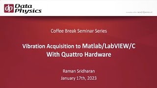 Vibration Data Acquisition to MATLAB with the Data Physics QUATTRO API