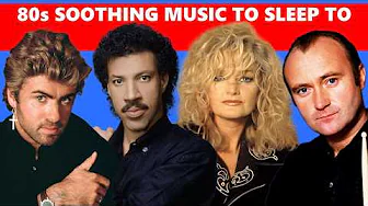 Best 80s Soothing Music To Sleep To