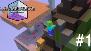 The Beginning | The DreamLand CMP | Episode 1