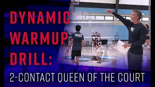 Dynamic warmup drill  2 contact Queen of the Court