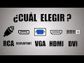 HDMI vs VGA vs DISPLAYPORT vs DVI vs RCA | ¿Cuál debo elegir?