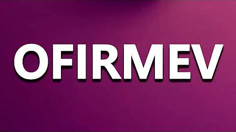 How to Pronounce OFIRMEV