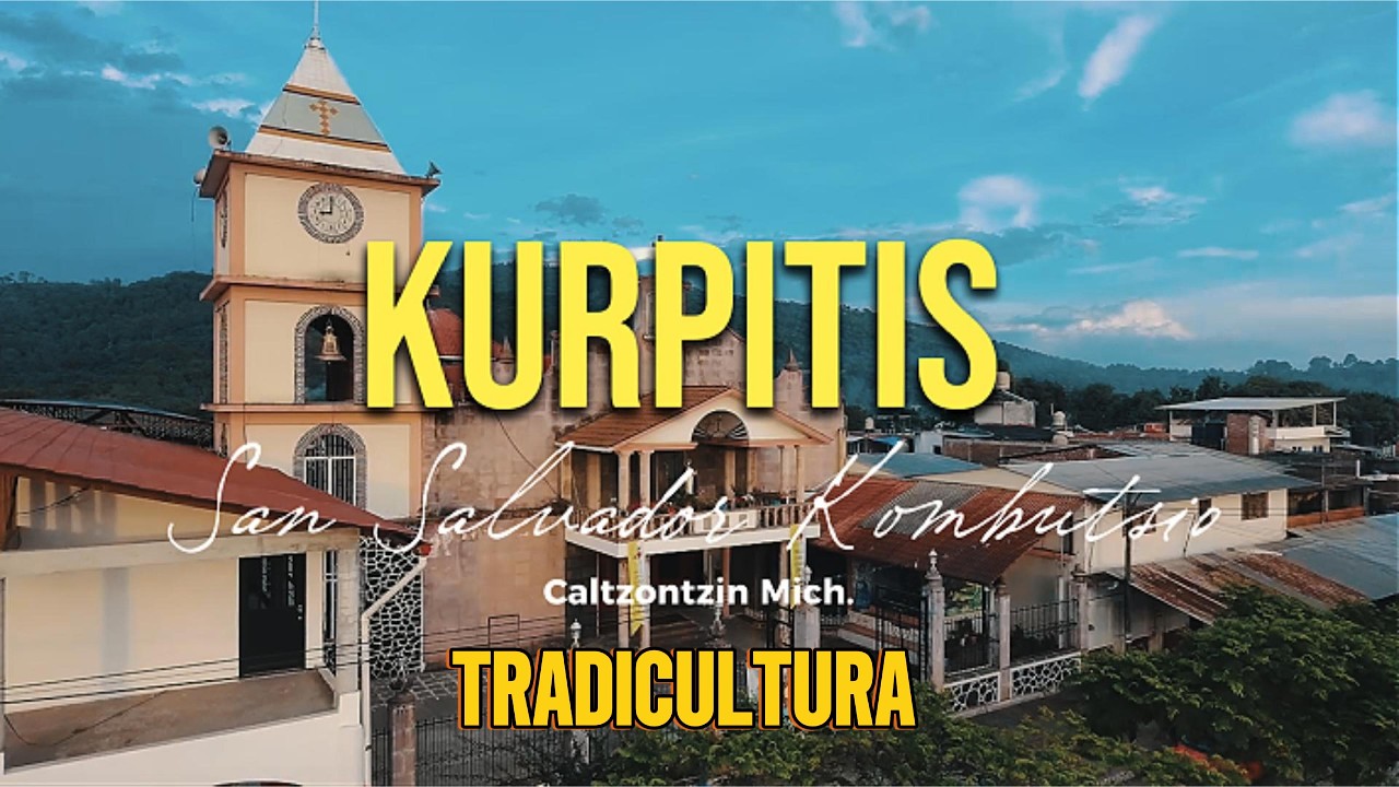 ¨KURPITIS ¨ La tradición permanece. (documental) PARTE 1