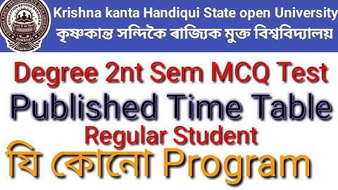 Kkhsou Degree 2 nt Semester MCQ test ll Published Time Table ll Regular Students