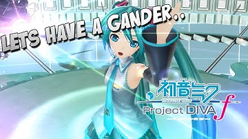 Lets Have a Gander...Hatsune Miku: Project Diva F (Part 1)