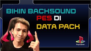 Bikin Backsound PES ps3/xbox,PC di DataPack