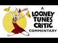 Who Framed Roger Rabbit (Animator's Commentary) | The Looney Tunes Critic