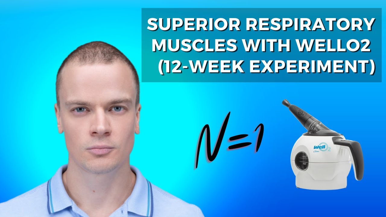 Superior respiratory muscles with WellO2 MyBreath (12-week experiment)