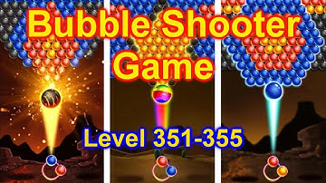 Bubble Shooter Level 351-355 Fun Game On Cell Phone