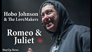 Hobo Johnson & The LoveMakers - Romeo & Juliet [LIVE @ The Fillmore Silver Spring]