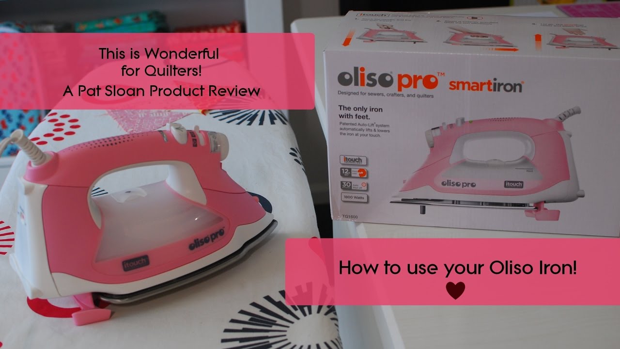 Best Oliso Iron Review by Pat Sloan 