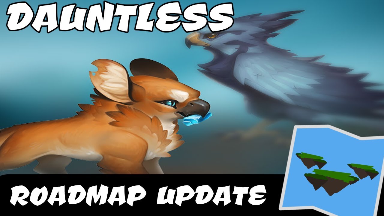 DAUNTLESS -  Roadmap Update ~\/~ Pets, Cells 2.0 and Ramsgate Revamp?!