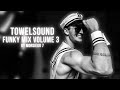 TOWELSOUND - Monsieur 7 - Funky Mix Volume 3 [Funky House/ Disco DJ Mix]