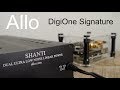 Allo DigiOne Signature Streamer : A Film