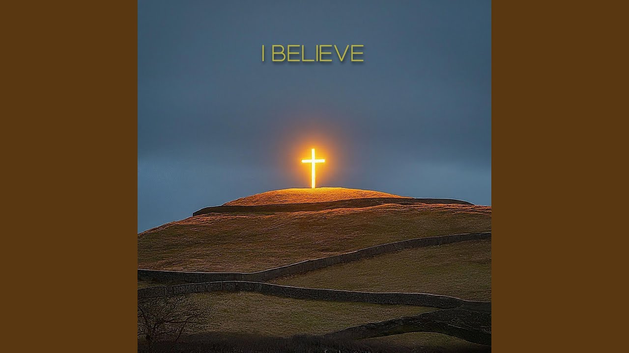 Watch I Believe on YouTube Watch I Believe on YouTube