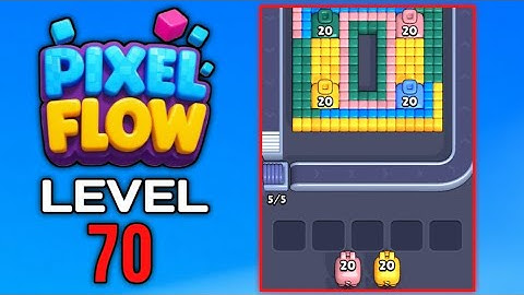 Pixel Flow Level 70