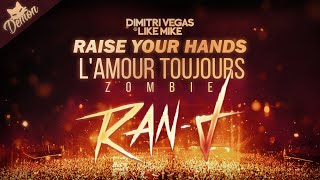 Zombie vs. L'Amour Toujours vs. Raise Your Hands (DV&LM Mashup) (Tomorrowland 2018) [Demon Remake]