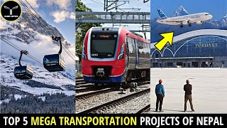 5 Mega Transport Projects of Nepal 2022 | [ राष्ट्रिय गौरबका आयोजनाहरु ]