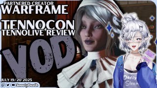 July Warframe TENNOCON 2025 DAY 2 - TENNOLIVE &amp; Gameplay [WF Content Creator]