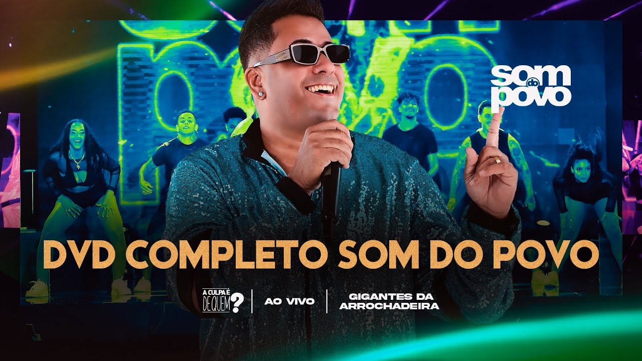 Som do povo - DVD Completo (Clipe Oficial) - YouTube