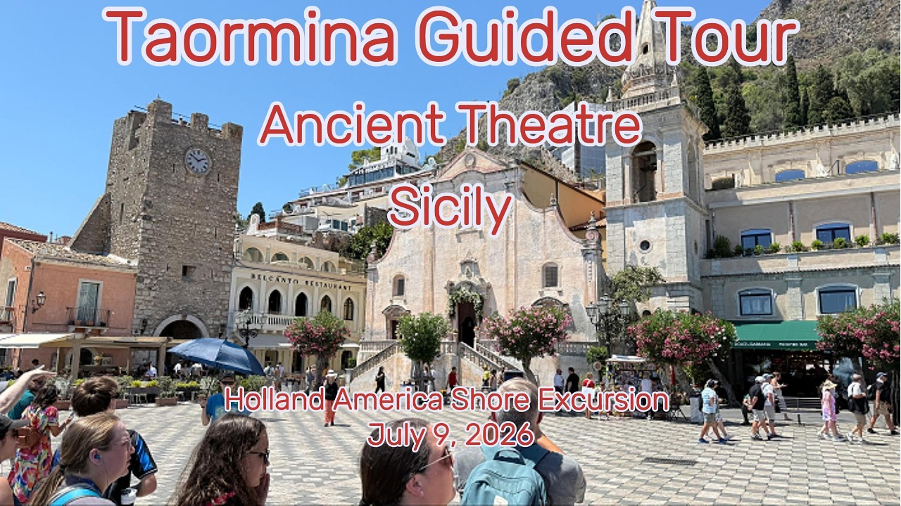 Taormina & Ancient Theatre Guided Tour  - Sicily - Holland America Excursion