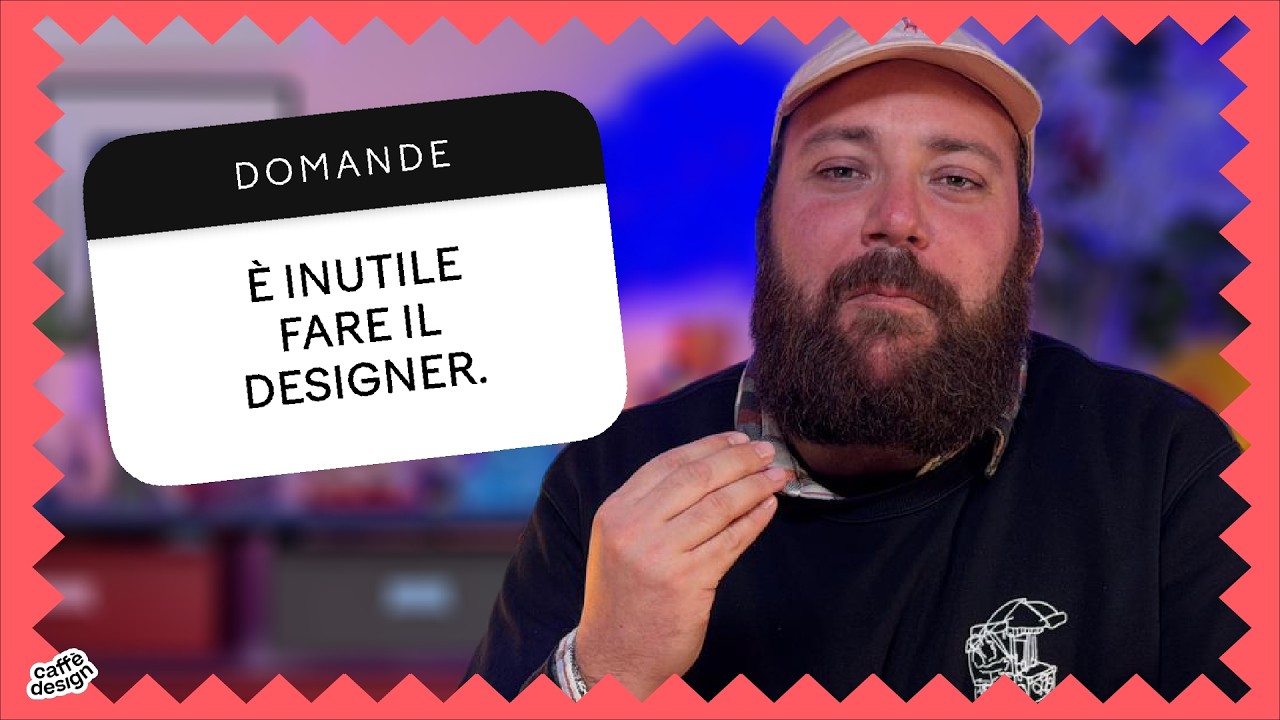È INUTILE FARE IL DESIGNER (e altre ca**ate) – 3 Designer rispondono