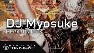 DJ Myosuke - MEGATON KICK