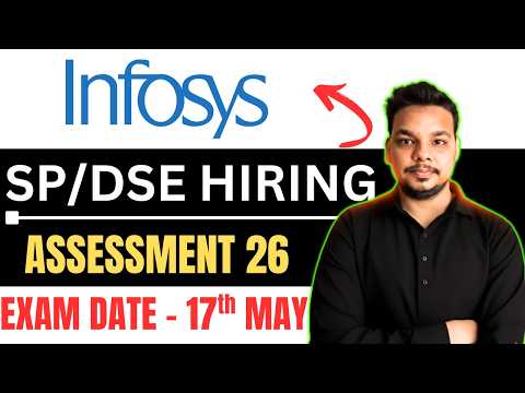 Infosys SP/DSE Hiring 2026 | Coding Questions | Assessment Mails | Infosys 17th May Exam Out